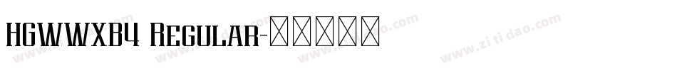 HGWWXB4 Regular字体转换